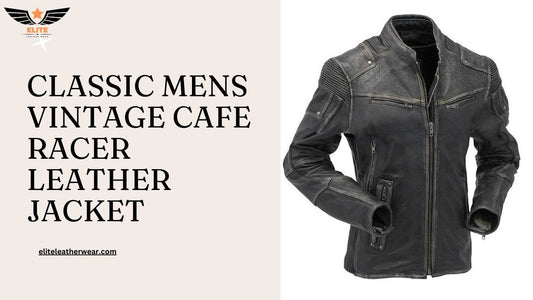 Timeless Style: Classic Men's Vintage Cafe Racer Leather Jacket
